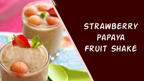 Strawberry Papaya Fruit Shake
